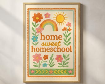 Home Sweet Homeschool Wall Art | Printable Retro Kids School Room Decor | Homeschool Poster for Classroom or Playroom (Digital Download)