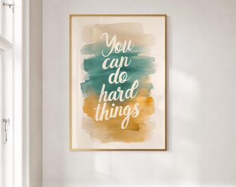 You Can Do Hard Things Wall Art: Kids Room Art (Digital Download)