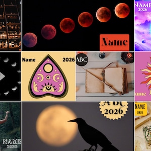 May include: A collection of images with mystical and celestial themes. Features a sequence of lunar eclipse images, a Ouija board design, a sun illustration, and tarot cards. Text elements include "NAME 2026" and "ABC 2026".