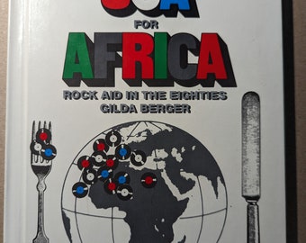 1985 USA for Africa Rock Aid in the Eighties by Gilda Berger 1987 ex library book