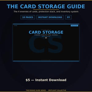 以下が含まれることがあります： 「The Card Storage Guide」というタイトルのデジタルガイド。副題は「カード、保護スタック、在庫システムの4つの敵」。ガイドは即時ダウンロード可能で、10ページです。ガイドの価格は5ドルです。