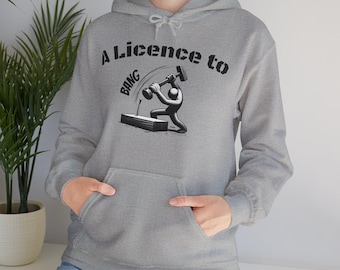 Carpenter Hooded Sweatshirt - A Licence to Bang, Funny Carpenter Tee, Gift for Tradesperson, Construction Worker Apparel, Dad Humor