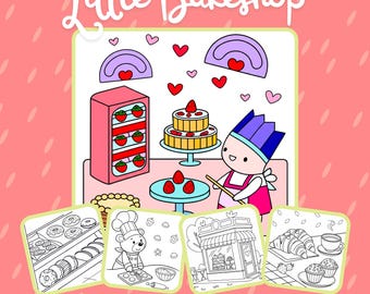 May include: A digital coloring book titled Little Bakeshop featuring 10 coloring pages. The cover displays a colorful cartoon scene of a character in a bakery with cakes and strawberries, alongside four black and white line art samples.