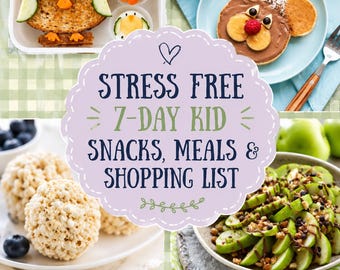 Stress-Free Family Meal Plan – Kid-Friendly Meals, Snacks, Grocery List