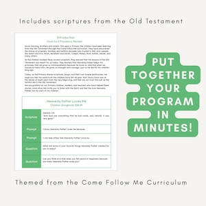 May include: A printed document titled Introduction with text about Old Testament scriptures and a table labeled Heavenly Father Loves Me. To the right, a green graphic contains the white text PUT TOGETHER YOUR PROGRAM IN MINUTES!
