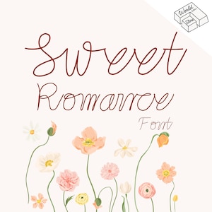Sweet Romance Font , HandwrittenFont Script, Wedding Calligraphy Font, Handwriting Font, Quirky Font for Handwritten Invitations