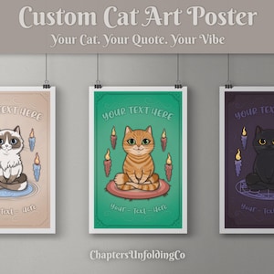 Vol 1. Custom Cat Poster, Cat Wall Art, Cat Themed Gifts, Unique Wall Art, Meditation Gifts for Cat Lovers, Funny Cat Poster