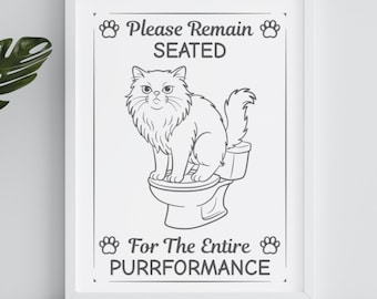 Pawsitively Hilarious Katze Badezimmer Druck, Bitte bleiben Sie sitzen, Sofort Download, Katze Poster, Wandkunst, digitaler Download, druckbare Wandkunst