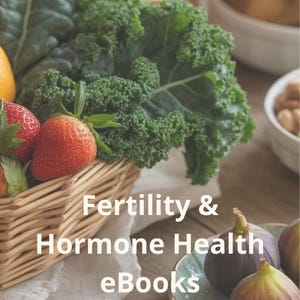 Fertility & Hormone Health eBooks