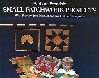 Barbara Brondolo "Small Patchwork Projects" Book