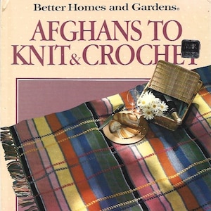 Better Homes and Gardens &quot;Afghans To Knit and Crochet&quot; Book