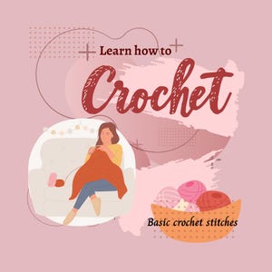 Learn How to Crochet- Basic Crochet stitches
