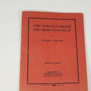 dOjfc   The Tobacco Habit and How to Cure It Antique Book by Gilbert Thayer Haywood Pub Ca: 1920s