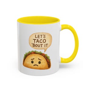 Taco-Themed Coffee Mug, Let&#39;s Taco &#39;Bout It, Perfect for Taco Tuesday, Unique Gift for Foodies, Fun Kitchen Decor, Ceramic Drinkware