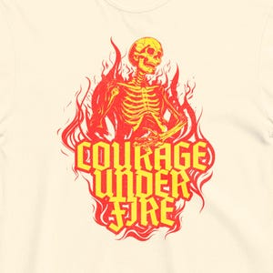 Courage Under Fire Shirt, Motivational Quote Tee, Inspirational Shirt for Fighters, Strength Under Pressure Top, Unisex Sweatshirt, Hoodie