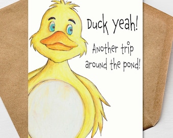 Funny Duck Birthday Card | Duck Yeah Birthday Greeting