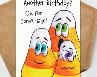 Funny Halloween Birthday Card, Candy Corn Birthday Card, October Birthday Card, Spooky Birthday Card, Funny Fall Birthday Card