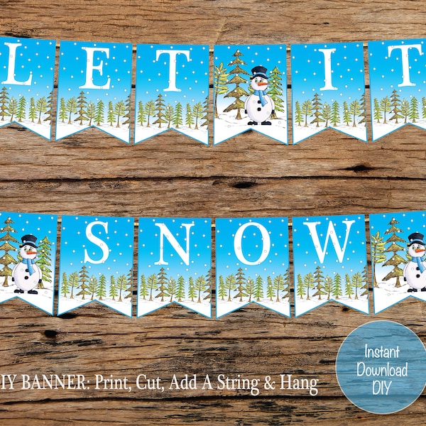 Let It Snow Winter Banner Snowman Sign Printable Christmas Banner Instant Download DIY Mantel Wall Bulletin Board Decor