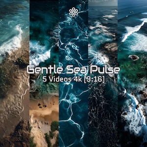 Peut inclure: Un collage vertical de cinq scènes océaniques, présentant diverses nuances de bleu et de turquoise. Le texte "Gentle Sea Pulse" et "5 Videos 4k [9:16]" sont superposés. Les scènes incluent des vagues, des plages et des reflets d'eau.