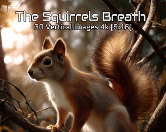 Oddech wiewiórki – 30 pionowych obrazów | Pionowa sztuka przyrodnicza 4K (9:16)