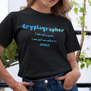 Cryptographer T-shirt Progammer T-Shirt Gift Programmer Nerdy Gift  Casual Tech Lovers Shirt  Coder tShirt Cyber Shirt Cyber Lover Crypto