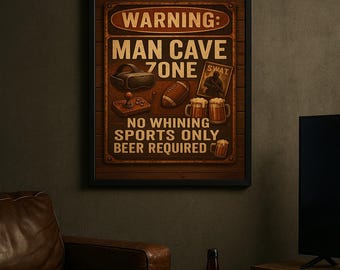 Warning Man Cave Zone Sign | Funny Printable Wall Art | Rustic Gamer Decor | Instant Digital Download