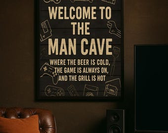 Welcome to the Man Cave Sign | Funny Printable Wall Art | Digital Download | Bar, Garage, Lounge Humor Decor | Instant Download