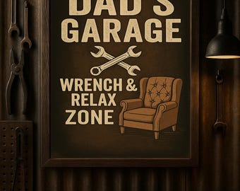 Dad&#39;s Garage Wrench & Relax Sign | Printable Wall Art | Rustic Man Cave Decor | Digital Download