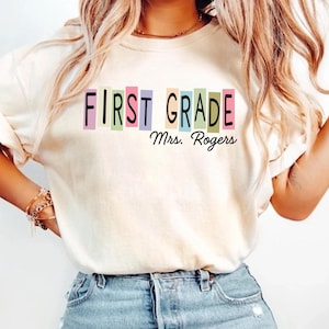 Personalized First Grade Teacher T-Shirt: Back to School Gift