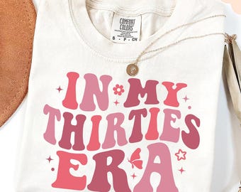 Comfort Colors 30th Birthday Shirt for Women, 1996 In My Thirties Era T-Shirt Gift for Her