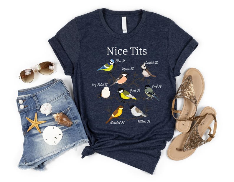 Nice tits bird, Nice Tits Shirt, Birdwatchers Gift, Bird Lovers T-Shirt, Finches Tee Birdwatcher Shirt, Cute Birdie Shirt, Funny birds shirt
