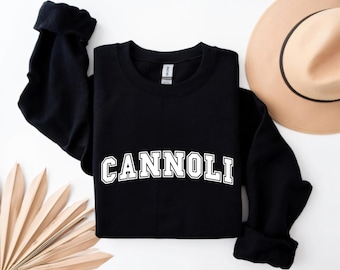 Cannoli Sweatshirt, Gift for Italian Food Fans Shirt, Trendsetters, and Fun-Loving Foodies, Wear Your Love of Italy