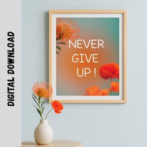 Affiche de motivation inspirante - Never Give Up devis impression téléchargement numérique