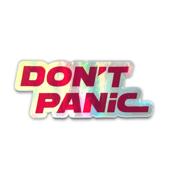 Holographic Don't Panic Decal - Futuristic HHGTTG Laptop Vinyl Sticker - Hitchhiker's Guide Lovers Sci-Fi Gift