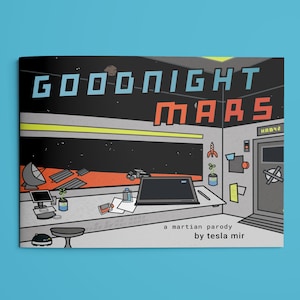 Goodnight Mars Sci-Fi STEM parody book - Children&#39;s Illustrated Bedtime Space / Astronomy Story - Goodnight Moon Parody