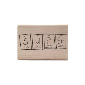 Super! Periodic Elements Rubber Stamp - Inspirational Chemistry Grading Stamp - STEM Teacher Stationery