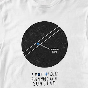 Pale Blue Dot T-Shirt - Mote of Dust T-Shirt - Graphic Space & Astronomy Tee