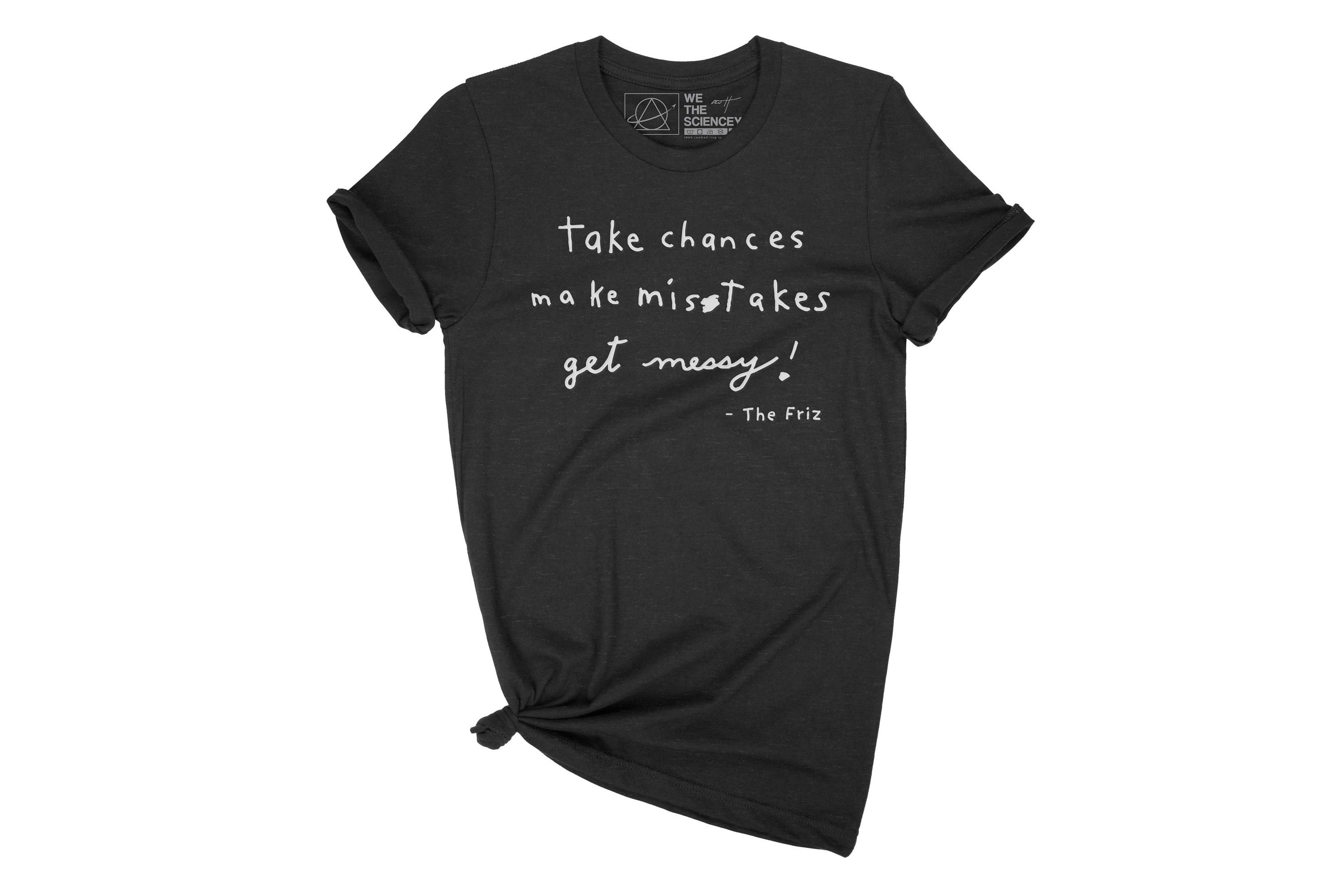 Teacher Life 2021 Magic School Bus Tee Miss Frizzle Quote Take Chances Make Mistakes Get Messy Shirt Ms Frizzle Shirt