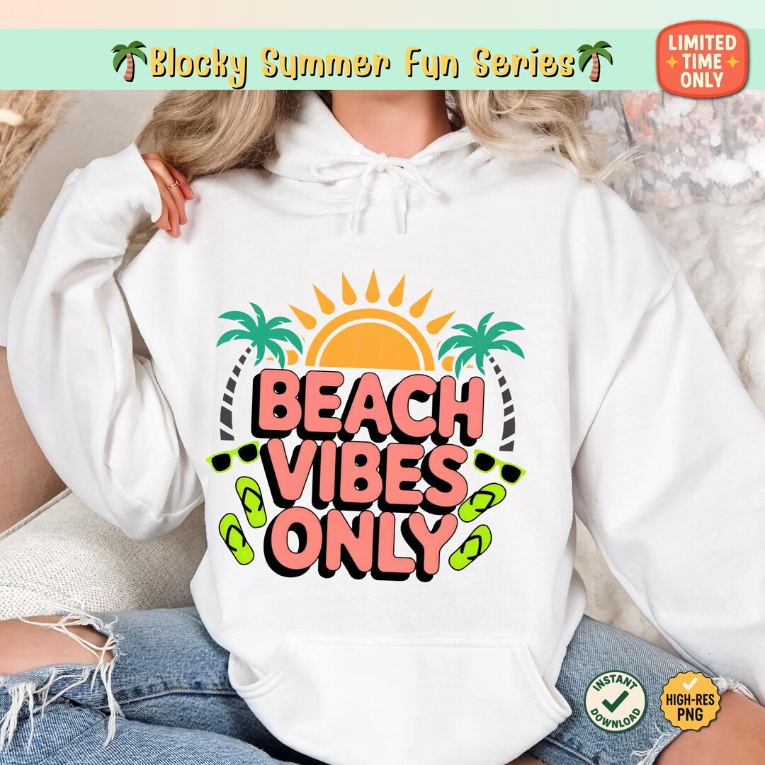 Beach Vibes Only PNG, Summer Sublimation Clipart, Tropical Quote ...