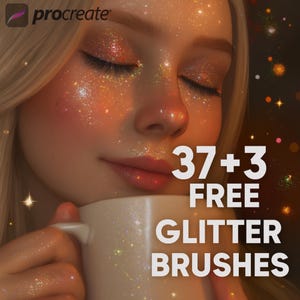 Könnte beinhalten: Digitales Kunstbild mit einer Person mit geschlossenen Augen, verziert mit Glitzer-Make-up. Das Bild enthält den Text "37+3 FREE GLITTER BRUSHES" und das Procreate-Logo. Die Person hält einen weißen Becher.
