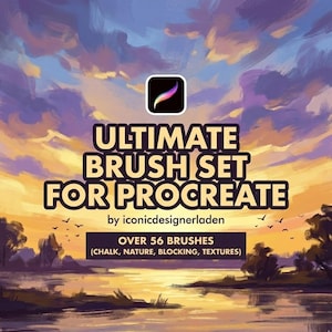 Könnte beinhalten: Werbung für ein digitales Kunstprodukt. Das Bild zeigt den Text "ULTIMATE BRUSH SET FOR PROCREATE" mit einem Procreate-App-Logo. Der Hintergrund ist ein Landschaftsgemälde mit Sonnenuntergang über einem Gewässer. Enthält über 56 Pinsel.