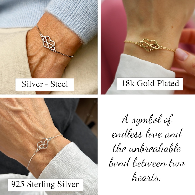 May include: A collection of bracelets in silver steel, 18k gold plated, and 925 sterling silver. Each bracelet features an infinity heart design. The image includes the text: "A symbol of endless love and the unbreakable bond between two hearts."