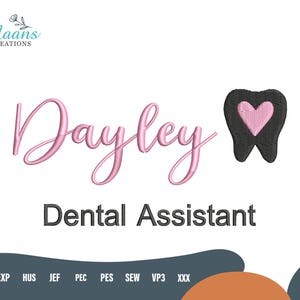Custom Dental Assistant Embroidery Design, Personalized Name Stitch File, Tooth and Tools Machine Embroidery, Varsity Letter Style Patterns