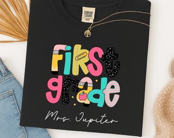 Comfort Colors® 1st Grade Teacher Shirt, Custom Teaching Tee, Trendy First Grade T-Shirt, Cute Elementary School Outfit, Back to School Gift