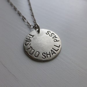 hand stamped necklace, this too shall pass, jewelry pendant metal, positive encouraging phrase, recovery, strength, strong, for him her