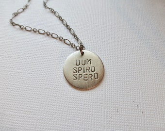 dum spiro spero necklace, hand stamped, latin saying, meaning while I breathe I hope, pendant, depression, emcouragement, inspirational