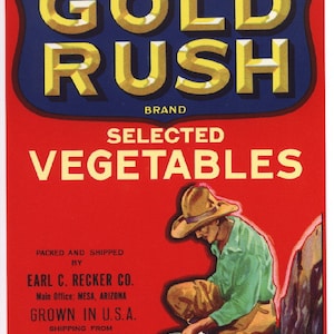 Vintage Gold Rush Panning Western Vegetable Crate Label