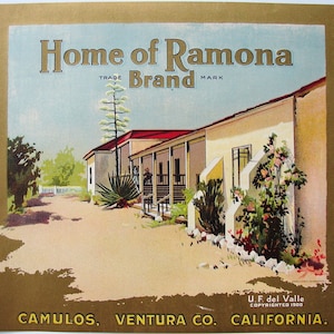 1900 Home of Ramona Camulos Ventura County CA Original Citrus Crate Label 100 years plus