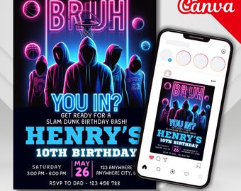 BRUH YOU IN? Basketball Birthday Party Invitation Editable Canva Template, Basketball Theme Birthday Invite for Boys Teens Kids, Digital