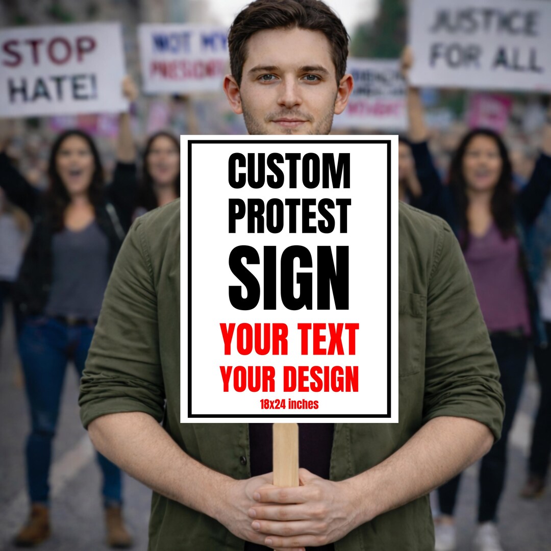 Signed Protest Sign Custom Protest Sign, Personalized Activist Sign, Political March Poster ...
